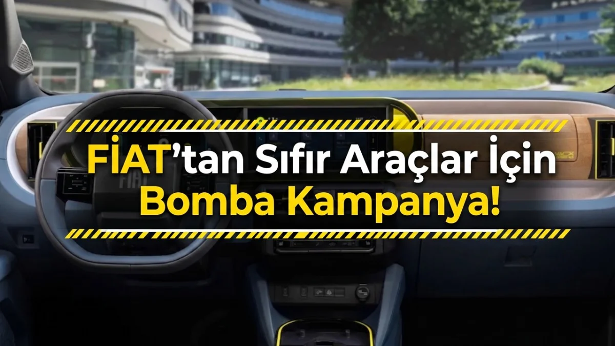 Fiat Ay Sonuna Özel Bomba Kampanya Yaptı! Taksit ve İndirim Bir Arada