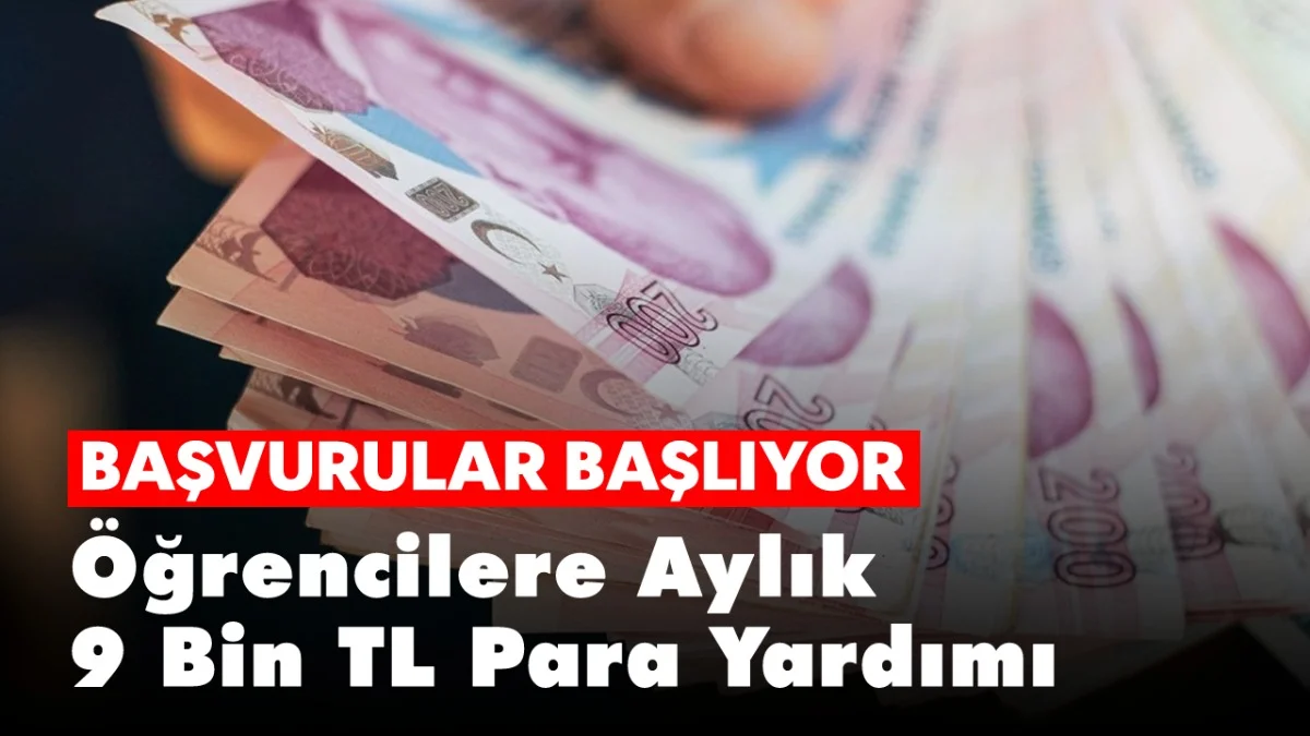 Öğrencilere Nakit Destek Başladı! 9 Bin TL Ödeme İçin Başvurular Açıldı - Ekonomi Haberleri