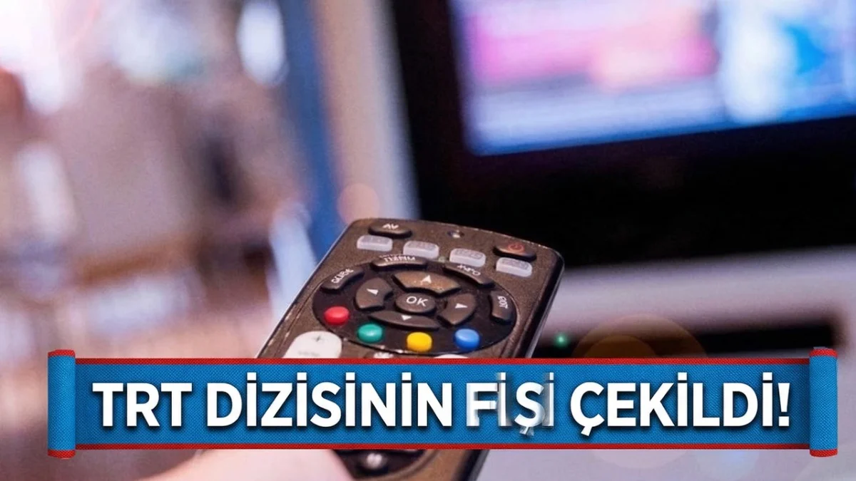 TRT Dizisi Fişi Çekti! Final Tarihi Belli Oldu - Magazin Haberleri